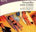 Frédéric Beigbeder - Nouvelles sous ecstasy