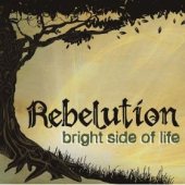 Rebelution - bright side of life