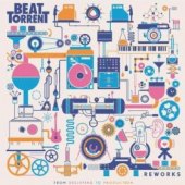 Beat Torrent - Reworks