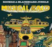 RockDis & Blackboard Jungle - Musical Raid