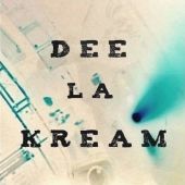 Dee La Kream