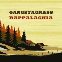 Gangsta Grass - Rappalachia