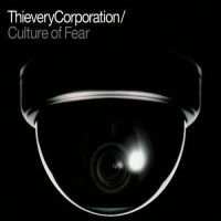 cover Thievery Corporation - Culture of Fear