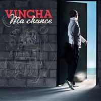 cover Vincha - ma chance