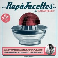 cover Cadavreski - Rapàfacettes