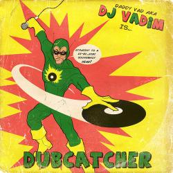 cover Dj Vadim - Dubcatcher