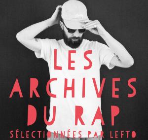 LeFtO - Les archives du Rap