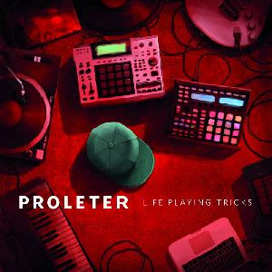 cover ProleteR - Life Playing Tricks et concours