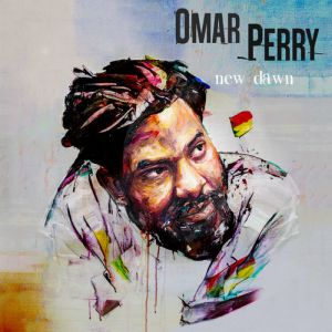 Omar Perry - New Dawn