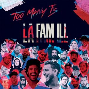 Too Many Ts - La Fam ill