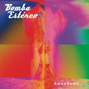 cover Bomba Estereo - Amanecer