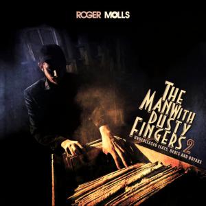 Roger Molls - The Man with Dusty Fingers 2