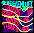 Seelenluft - Birds and plants and rocks...