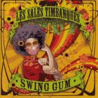 Les Sales Timbanques - Swing Gum