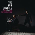 The Von Bondies - Love, Hate and then...