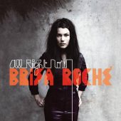Brisa Roché - All Right Now