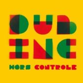 Dub Inc - Hors contrôle