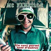 Mc Pampille - Un vert parmi tant d'autres