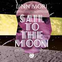 cover Linn Mori - Sail To The Moon