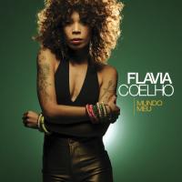 Flavia Coelho - Mundo Meu