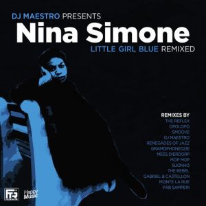 cover DJ Maestro Presents Nina Simone - Little Girl Blue - Remixed - ALBUM