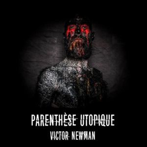 Victor Newman - Parenthèse utopique